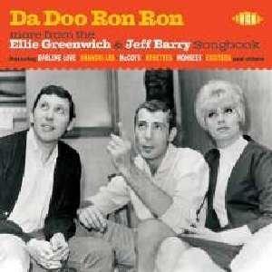 Da Doo Ron Ron - More From The Ellie Greenwich & Jeff Barry Songbook 1CD