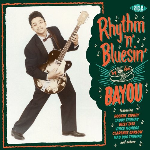 Rhythm N Bluesin by the Bayou / Various - Rhythm 'n' Bluesin' by the Bayou 1CD