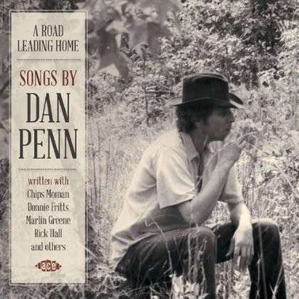 Compilation - A Road Leading Home - Songs By Dan Penn 1CD