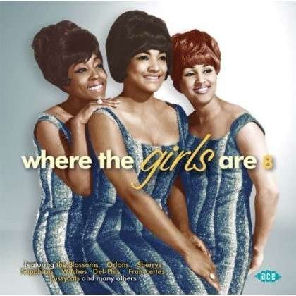 Where The Girls Are 8 1CD