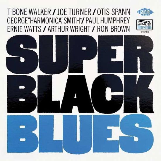 T-Bone Walker / Joe Turner / Otis Spann - Super Black Blues 1CD