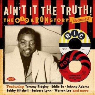 Ain't It the Truth! the Ric & Ron Story 2 / Variou - Ain't It the Truth! the Ric & Ron Story Volume 2 1CD