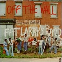 Fat Larry's Band - Off Wall 1CD