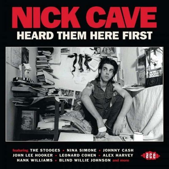 Nick.=Various= Cave - Nick Cave Heard Them Here First 1CD