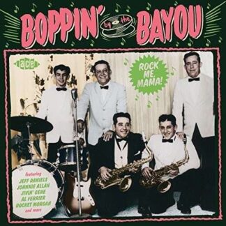 Compilation - Boppin By The Bayou / Rock Me Mama 1CD