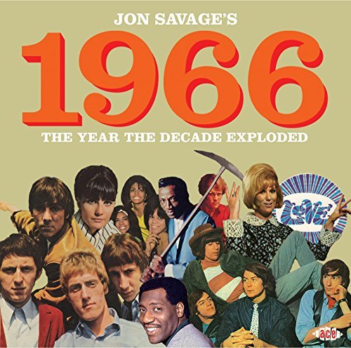 Jon.=Various= Savage - Jon Savage - 1966 The Year The Decade 1CD