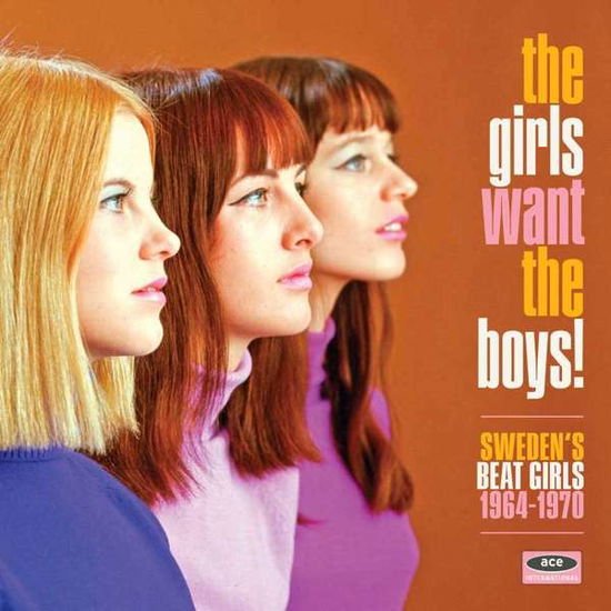 Compilation - The Girls Want The Boys! Swedish Beat Girls 1964-1970 1CD