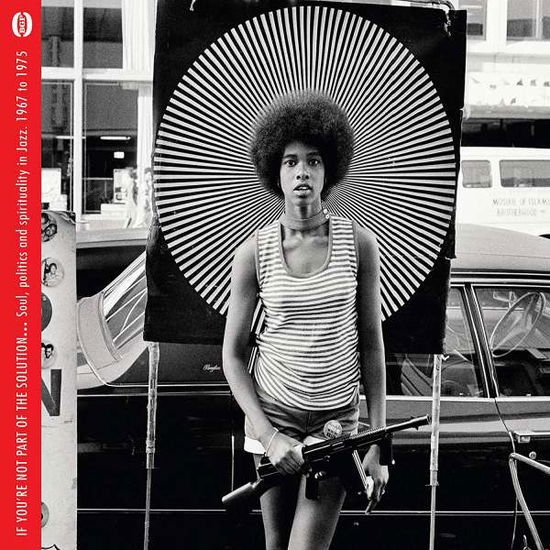 If You're Not Part of the Solution: Soul Politics - If You're Not Part of the Solution... 1CD