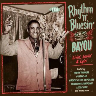 Rhythm N Bluesin by the Bayou Livin / Various - Rhythm 'n' Bluesin' by the Bayou ~ Livin', Lovin' & Lyin' 1CD