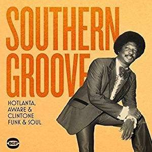 Southern Groove: Hotlanta Aware & Clintone Funk & - Southern Groove 1CD