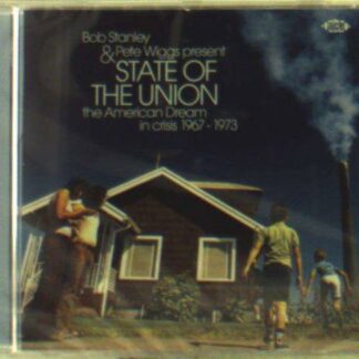 State of the Union - Bob Stanley & Pete Wiggs Present 1CD