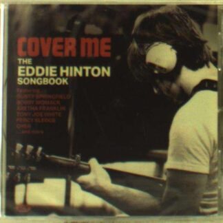 Compilation - Cover Me - The Eddie Hinton Songbook 1CD