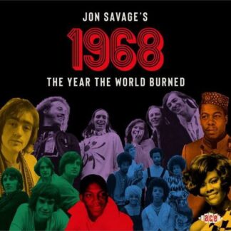 Jon Savages 1968: The Year The World Burned 2CD