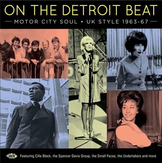On the Detroit Beat - Motor City Soul UK Style 1963-67 1CD