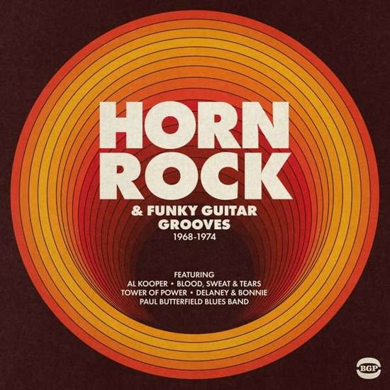 Horn Rock & Funky Guitar Grooves 1968-74 1CD