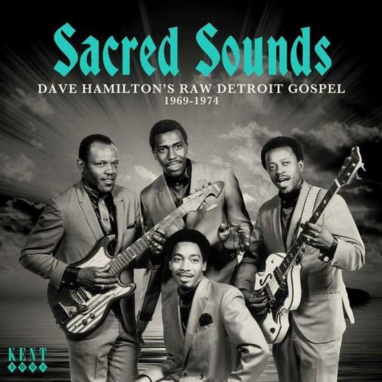 Sacred Soul: Dave Hamilton's Raw Detroit Gospel - Sacred Sound - Dave Hamiltons Raw Detroit Gospel 1969-1974 1CD