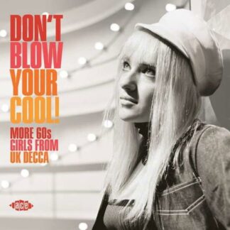 Compilation - Dont Blow Your Cool More 60s Girls 1CD