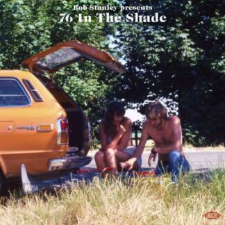 Bob Stanley - Bob Stanley Presents 76 in the Shade 1CD