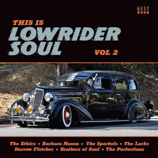 This is Lowrider Soul Vol 2 / Various - This Is Lowrider Soul Vol. 2 1CD