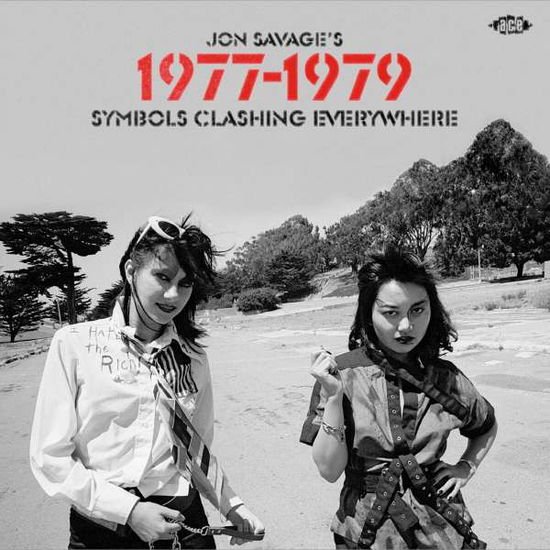 Jon Savage's 1977-1979: Symbols Clashing / Various - Jon Savages 1977-1979 - Symbols Clashing Everywhere 2CD