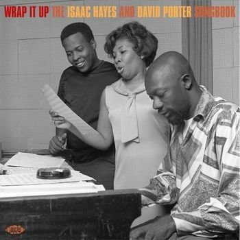 Wrap It Up - The Isaac Hayes And David Porter Songbook 1CD