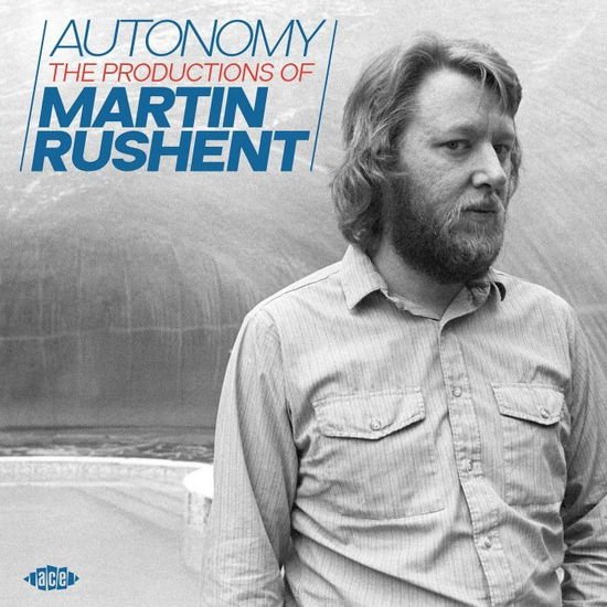Autonomy: The Productions Of Martin Rushent 1CD