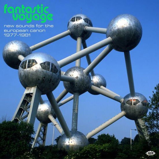 Fantastic Voyage: New Sounds For The European Canon 1977-1981 1CD