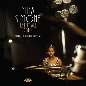 Nina Simone - Let It All Out ~ Selected Singles 1961-1972 1CD