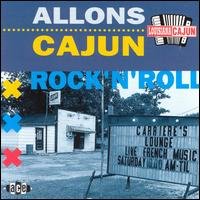 Allons Cajun Rock N Roll / Various - Allons Cajun Rock... 1CD
