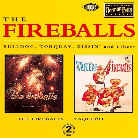 The Fireballs - The Fireballs / Vaquero 1CD