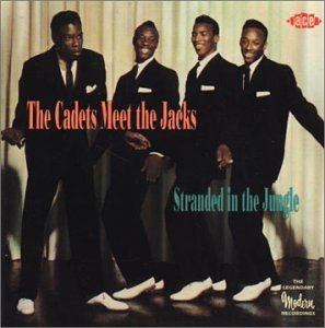 The Cadets, the / Jacks - Stranded in the Jungle 1CD