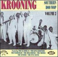 Krooning: Southern Doo Wop 2 / Various - Krooning: Southern Doo Wop Vol 1CD