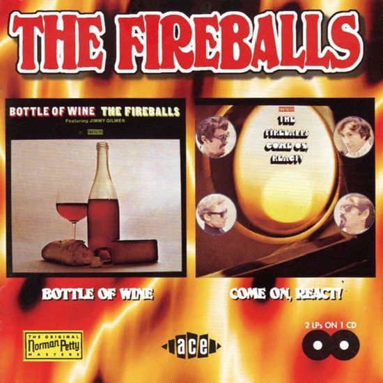The Fireballs - Bottle of Wine / Come On, React! 1CD