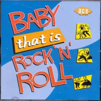 Baby, That is Rock 'n' Roll 1CD