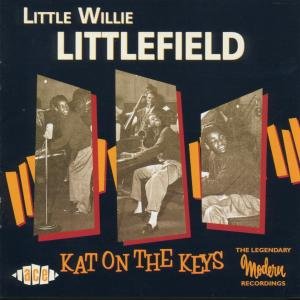 Little Willie Littlefield - Kat on the Keys 1CD