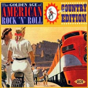 Compilation - Golden Age Of American Rock N Roll - Country Edition 1CD