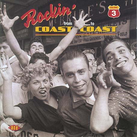 Rockin' from Coast to Coast Vo 1CD