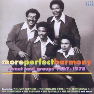 More Perfect Harmony Sweet Soul Grou 1CD
