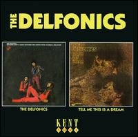 Delfonics - The Delfonics / Tell Me This Is A Dre 1CD