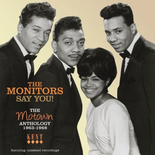 Monitors - Say You! The Motown Anthology 1963-1968 1CD