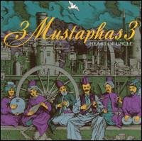 3 Mustaphas 3 - Heart Of Uncle 1CD