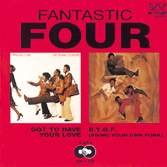 Four Fantastic - Got To Have Your Lov 1CD