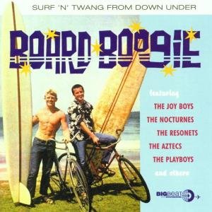 Board Boogie Surf N Twang from Down / Various - Board Boogie: Surf 'n' Twang F 1CD