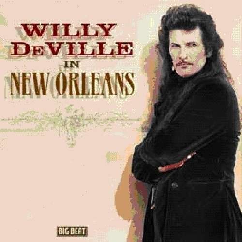 Willy Deville - In New Orleans 1CD