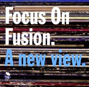 Focus on Fusion / Various - Focus on Fusion 1CD