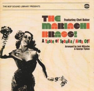 Mariachi Brass - A Taste Of Tequila - Hats Off 1CD