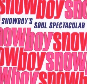 Snowboy - Soul Spectacular 1CD