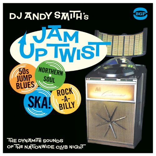 Compilation - Dj Andy SmithS Jam Up Twist 1CD