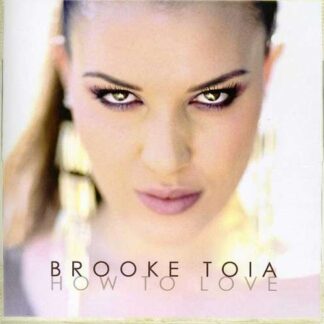 Toia Brooke - How to Love 1CD