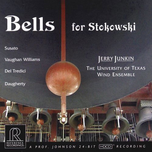 University of Texas Wind Ensemble / Junkin - Bells for Stokowski 1CD
